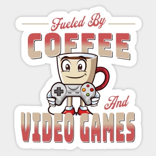 Fueled By Coffee And Video Games Sticker
